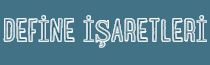 Define İşaretleri – Define İşaretleri ve Anlamları
